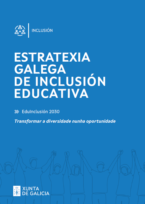 Estratexia Galega de Inclusión Educativa. EduInclusión 2030