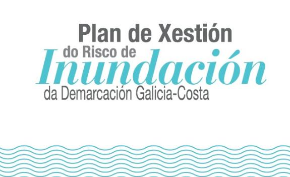Plan de Xestión do Risco de Inundación da Demarcación Hidrográfica Galicia-Costa do ciclo 2015-2021