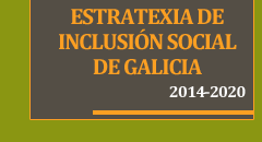 Estratexia de Inclusión Social de Galicia 2014-2020