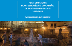Plan Director e Plan Estratéxico do Camiño de Santiago en Galicia 2015-2021