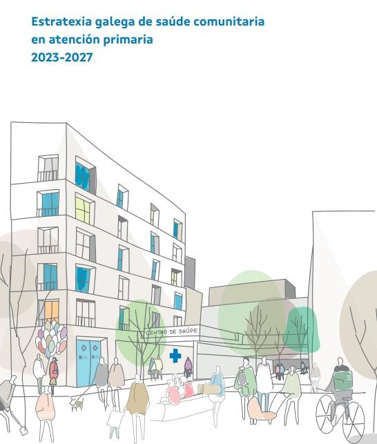 Estrategia gallega de salud comunitaria en atención primaria 2023-2027